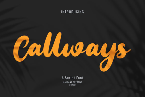 Callways Script: A Bold Font for Impactful Campaigns